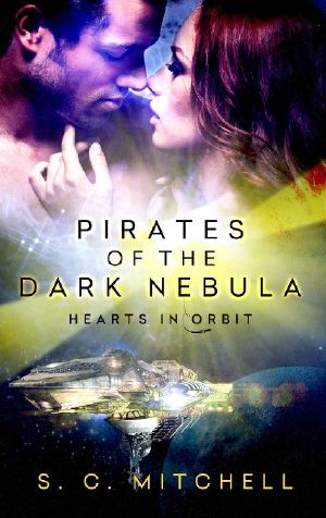 [Hearts in Orbit 02] • Pirates of the Dark Nebula